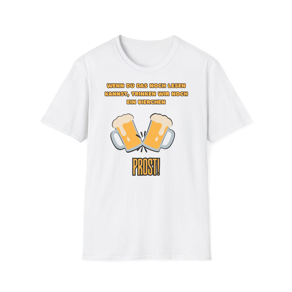 T-Shirt – "Wenn du das noch lesen kannst, trinken wir noch ein Bierchen" Prost Bier T-Shirt