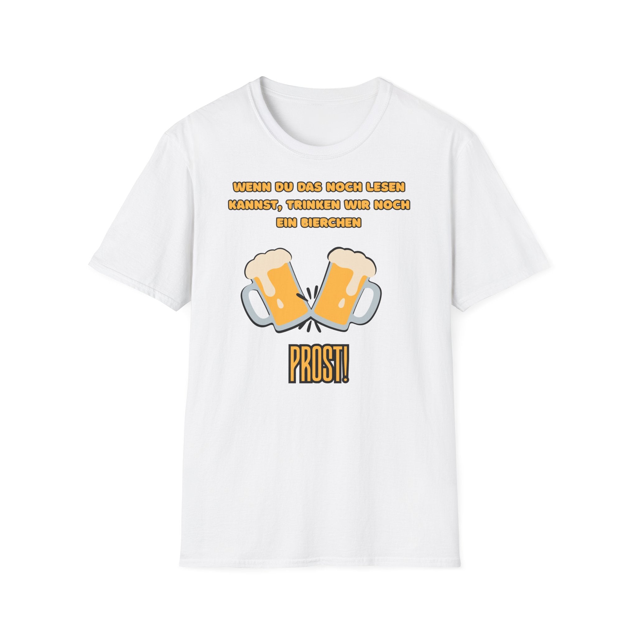 T-Shirt – "Wenn du das noch lesen kannst, trinken wir noch ein Bierchen" Prost Bier T-Shirt